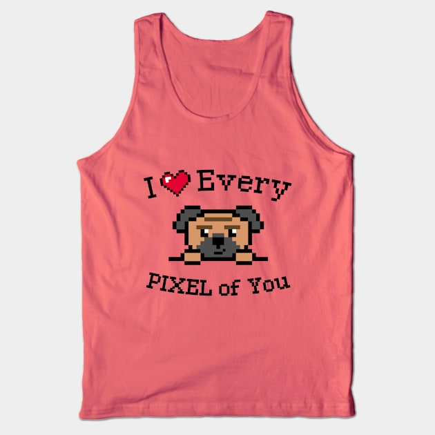 I love every Pixel of You Tank Top by Yurko_shop